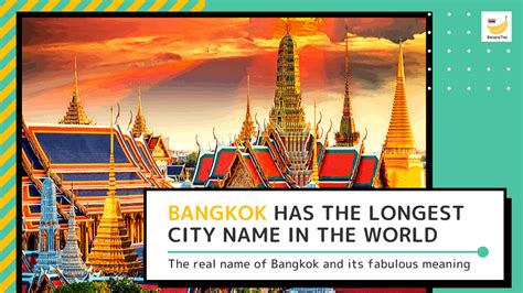 Bangkok’s full name and its fabulous meaning – .